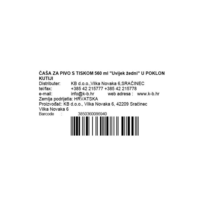 ČAŠA ZA PIVO POKLON S TISKOM 560 ML UVIJEK ŽEDNI