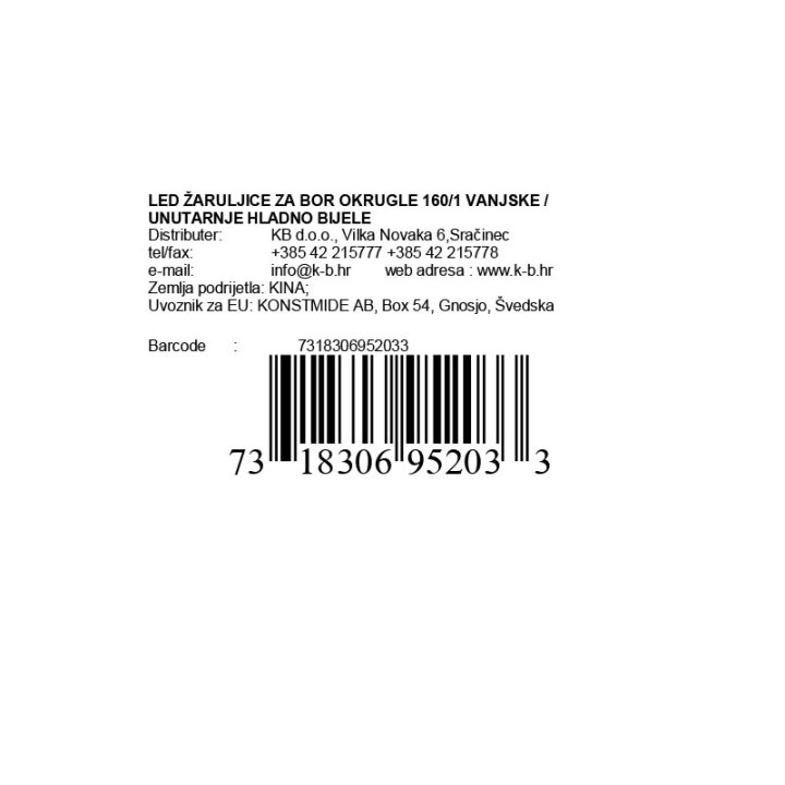 LED LAMPICE ZA BOR OKRUGLE 160/1 VANJSKE / UNUTARNJE HLADNO BIJELE