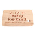 DASKA DRVENA GRAVIRANA Volim se dobro narezati 27x15 cm